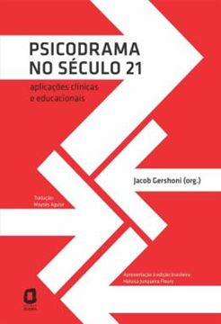 Imagem de PSICODRAMA NO SECULO 21 - APLICACOES CLINICAS E EDUCACIONAIS