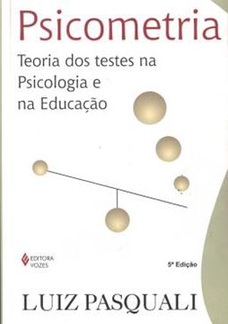 Imagem de PSCOMETRIA: TEORIA DOS TESTES NA PSCOLOGIA E NA EDUCACAO - 5ª ED.