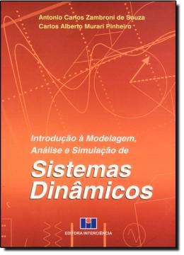 Imagem de INTRODUCAO A MODELAGEM, ANALISE E SIMULACAO DE SISTEMAS DINAMICOS