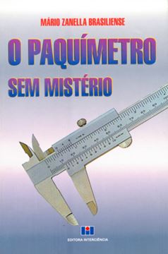 Imagem de PAQUIMETRO SEM MISTERIO, O