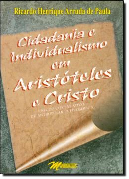 Imagem de CIDADANIA E INDIVIDUALISMO EM ARISTOTELES E CRISTO