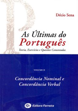 Imagem de ULTIMAS DO PORTUGUES, AS VOL. II - CONCORDANCIA NOMINAL E CONCORDANCIA VERBAL