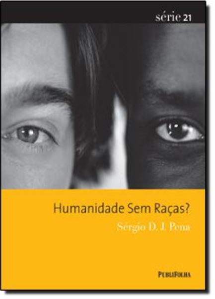 Picture of HUMANIDADE SEM RACAS? - SERIE 21