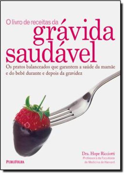 Picture of LIVRO DE RECEITAS DA GRAVIDA SAUDAVEL, O