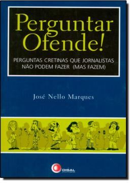 Imagem de PERGUNTAR OFENDE!