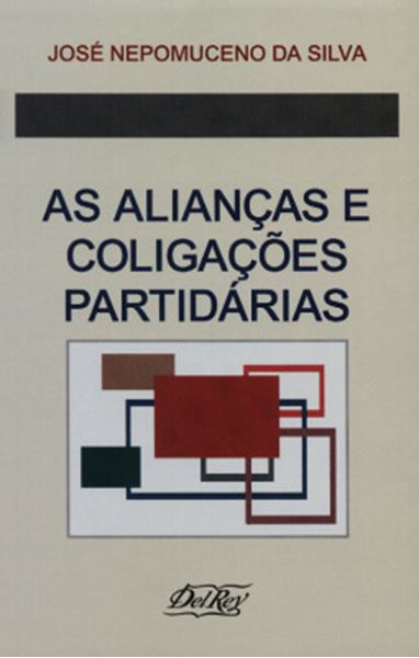 Picture of AS ALIANCAS E COLIGACOES PARTIDARIAS