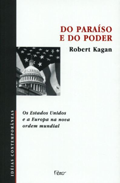 Picture of DO PARAISO E DO PODER - OS ESTADOS UNIDOS E A EUROPA NA NOVA ORDEM MUNDIAL
