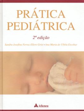 Imagem de PRATICA PEDIATRICA - 2ª EDICAO