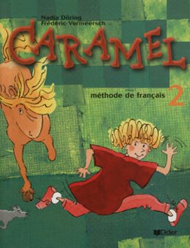 Imagem de CARAMEL 2 - METHODE DE FRANCAIS LIVRE DE L´ELEVE