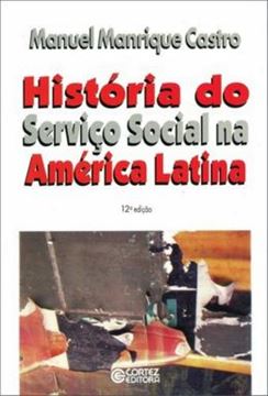 Imagem de HISTORIA DO SERVICO SOCIAL NA AMERICA LATINA - 12ª ED
