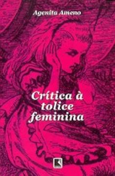 Imagem de CRITICA A TOLICE FEMININA