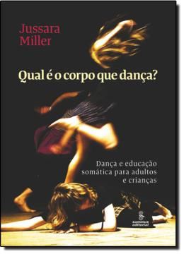 Imagem de QUAL O CORPO QUE DANCA?