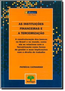 Imagem de AS INSTITUICOES FINANCEIRAS E A TERCEIRIZACAO