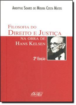 Imagem de FILOSOFIA DO DIREITO E JUSTICA - NA OBRA DE HANS KELSEN  2º EDICAO 