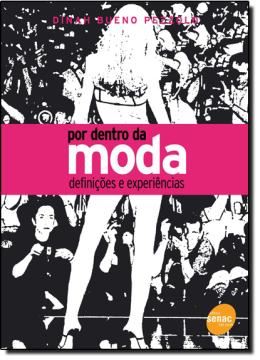 Imagem de POR DENTRO DA MODA - DEFINICOES E EXPERIENCIAS