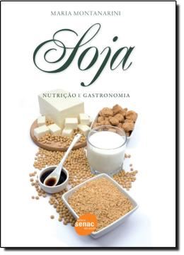 Imagem de SOJA - NUTRICAO E GASTRONOMIA