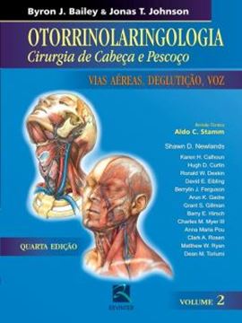 Imagem de OTORRINOLARINGOLOGIA - CIRURGIA DE CABECA E PESCOCO - VIAS AEREAS, DEGLUTICAO, VOZ - VOL. 2 - 4ª ED