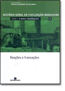 Imagem de HGCB 5 - O BRASIL MONARQUICO TOMO II - REACOES E TRANSACOES