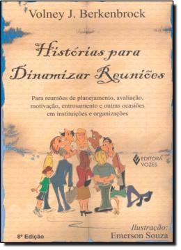 Imagem de HISTORIAS PARA DINAMIZAR REUNIOES - 9ªED