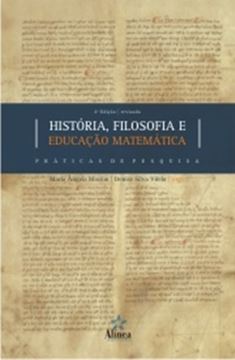 Imagem de HISTORIA, FILOSOFIA E EDUCACAO MATEMATICA: PRATICAS DE PESQUISA