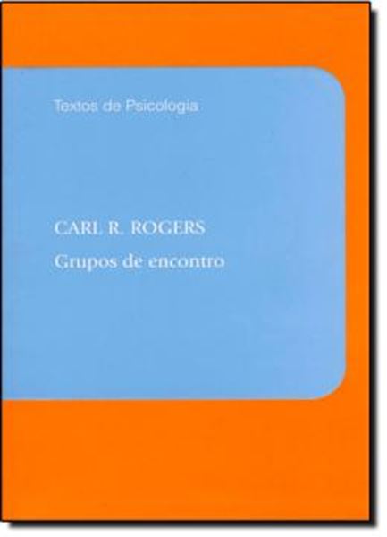 Picture of GRUPOS DE ENCONTRO   COLECAO TEXTOS DE PSICOLOGIA