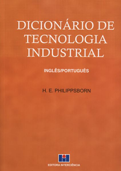 Picture of DICIONARIO DE TECNOLOGIA INDUSTRIAL - INGLES/PORTUGUES
