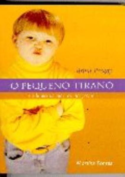 Picture of PEQUENO TIRANO, O   OS LIMITES DE QUE A CRIANCA PRECISA