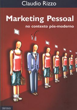 Imagem de MARKETING PESSOAL NO CONTEXTO POS-MODERNO