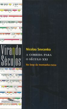 Imagem de A CORRIDA PARA O SECULO XXI - NO LOOP DA MONTANHA-RUSSA