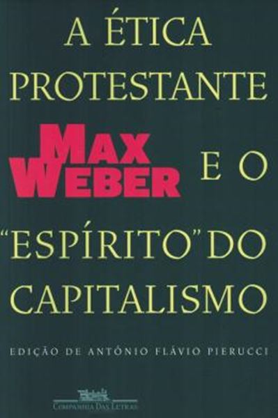 Picture of ETICA PROTESTANTE E O ESPIRITO DO CAPITALISMO, A