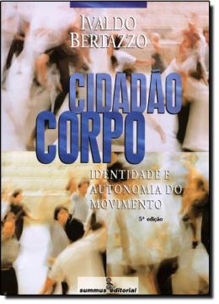 Picture of CIDADAO CORPO - IDENTIDADE E AUTONOMIA DO MOVIMENTO  2ª EDICAO