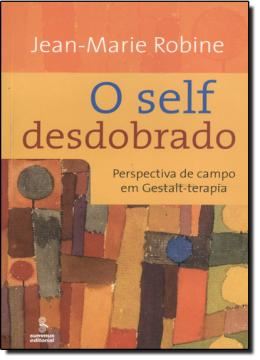 Imagem de O SELF DESDOBRADO