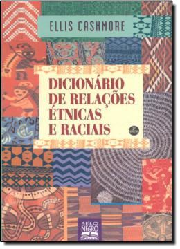 Imagem de DICIONARIO DE RELACOES ETNICAS E RACIAIS - 2ª ED