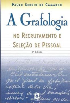 Imagem de GRAFOLOGIA NO RECRUTAMENTO E SELECAO DE PESSOAL, A
