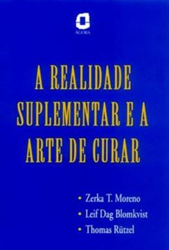 Imagem de REALIDADE SUPLEMENTAR E A ARTE DE CURAR, A
