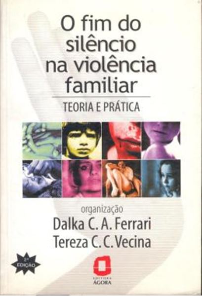 Picture of FIM DO SILENCIO NA VIOLENCIA FAMILIAR, O
