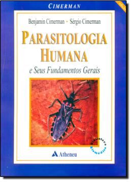 Imagem de PARASITOLOGIA HUMANA E SEUS FUNDAMENTOS GERAIS - 2ª ED