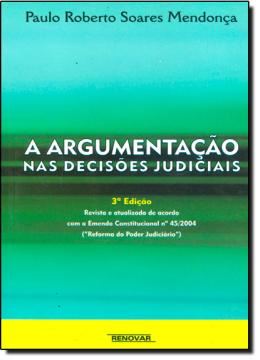Imagem de A ARGUMENTACAO NAS DECISOES JUDICIAIS - 3ª ED
