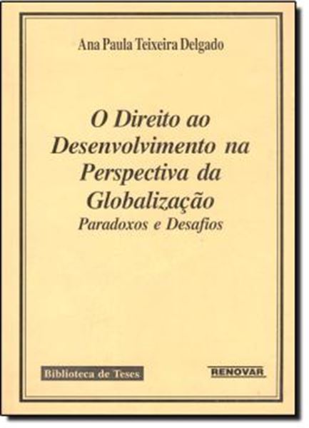 Picture of DIREITO AO DESENVOLVIMENTO NA PERSPECTIVA DA GLOBALIZACAO