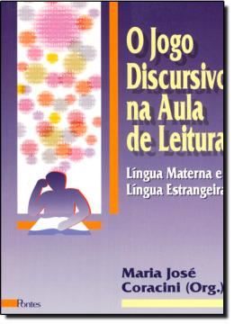 Imagem de O JOGO DISCURSIVO NA AULA DE LEITURA