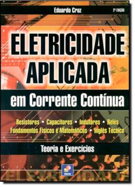 Picture of ELETRICIDADE APLICADA EM CORRENTE CONTINUA