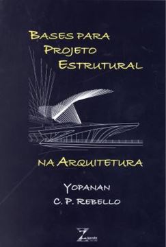Imagem de BASES PARA PROJETO ESTRUTURAL NA ARQUITETURA
