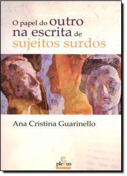 Imagem de O PAPEL DO OUTRO NA ESCRITO DE SUJEITOS SURDOS