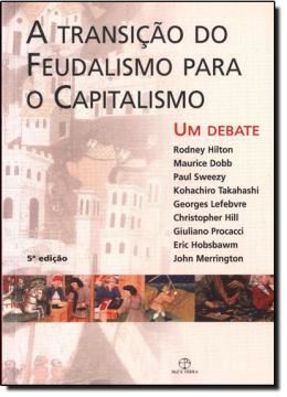 Imagem de TRANSICAO DO FEUDALISMO PARA O CAPITALISMO