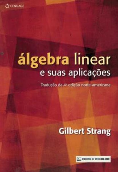 Picture of ALGEBRA LINEAR E SUAS APLICACOES - TRADUCAO DA 4ª EDICAO NORTE-AMERICANA