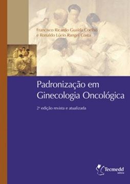 Imagem de PADRONIZACAO EM GINECOLOGIA ONCOLOGICA