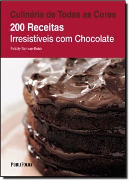 Imagem de CULINARIA DE TODAS AS CORES: 200 RECEITAS IRRESISTIVEIS COM CHOCOLATE