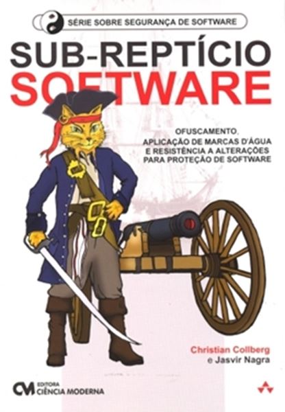 Picture of SUB-REPTICIO SOFTWARE - OFUSCAMENTO, APLICACAO DE MARCAS D´ AGUA E RESISTENCIA A ALTERACOES PARA PROTECAO DE SOFTWARE