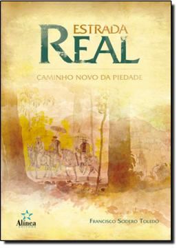 Imagem de ESTRADA REAL - CAMINHO NOVO DA PIEDADE