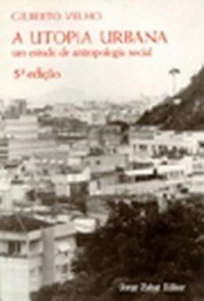 Picture of A UTOPIA URBANA - UM ESTUDO DE ANTROPOLOGIA